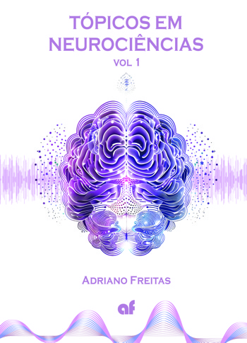 Tópicos em Neurociências vol 1 Tópicos em Neurociências vol 1