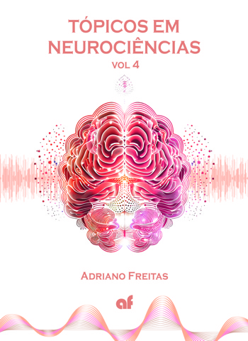 Tópicos em Neurociências vol 4 Tópicos em Neurociências vol 4